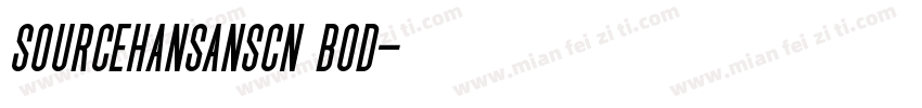 sourceHansansCN Bod字体转换